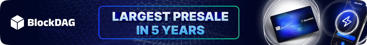 BLOCKDAG largest presale in 5 years
