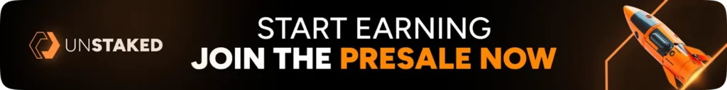 $10M in Sight for Unstaked Presale as Cardano Aims Higher and Tron Investors Celebrate Profits 2 unstaked banner
