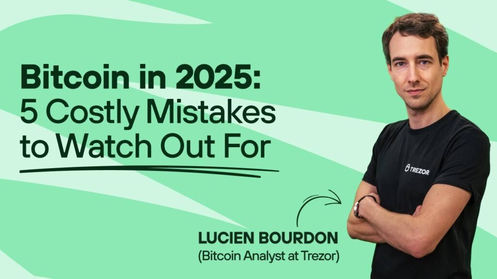 Bitcoin in 2025: 5 Costly Mistakes to Watch Out For