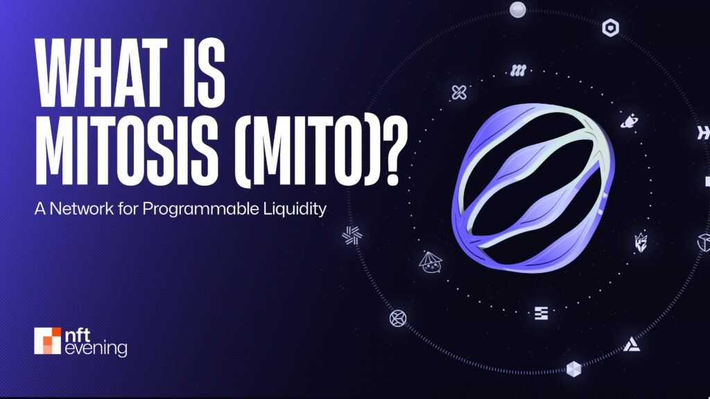 What is Mitosis (MITO)? A Network for Programmable Liquidity